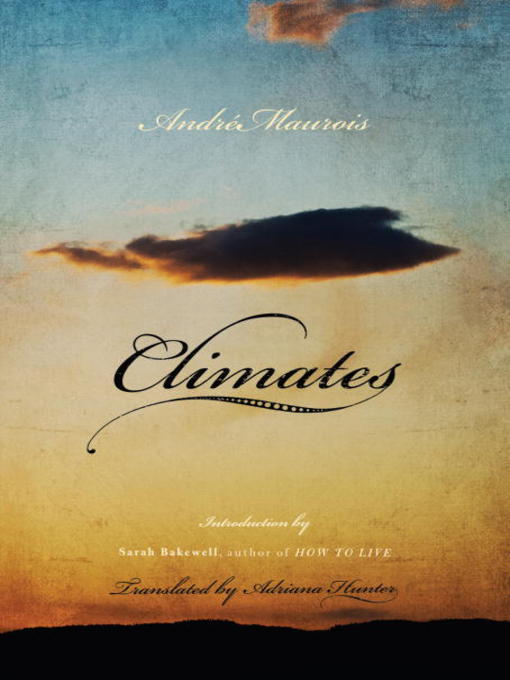 Title details for Climates by Andre Maurois - Available